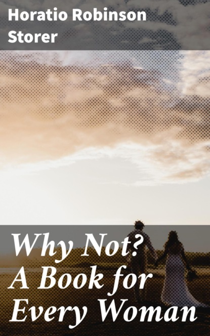 Why Not? A Book for Every Woman