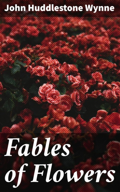 Fables of Flowers