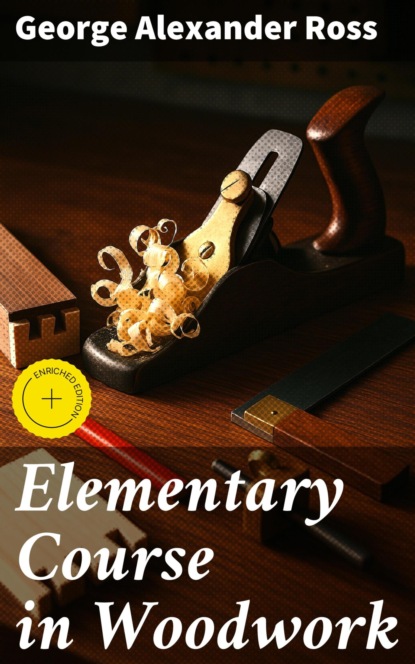 Elementary Course in Woodwork