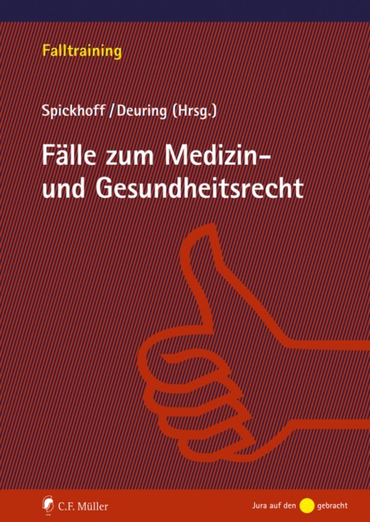 Silvia Deuring — F?lle zum Medizin- und Gesundheitsrecht, eBook