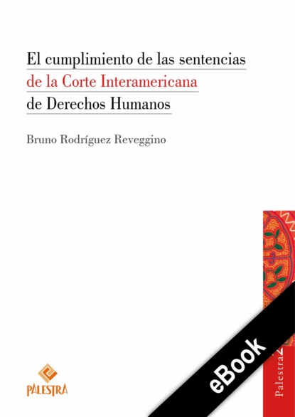 Bruno Rodr?guez — El cumplimiento de las sentencias de la Corte Interamericana de Derechos Humanos