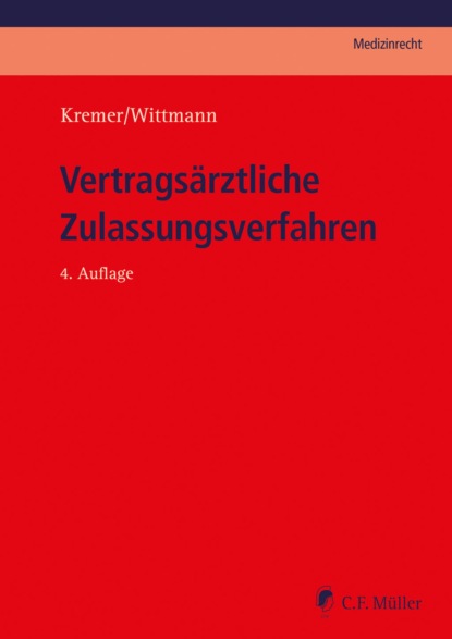 Christian Wittmann — Vertrags?rztliche Zulassungsverfahren, eBook