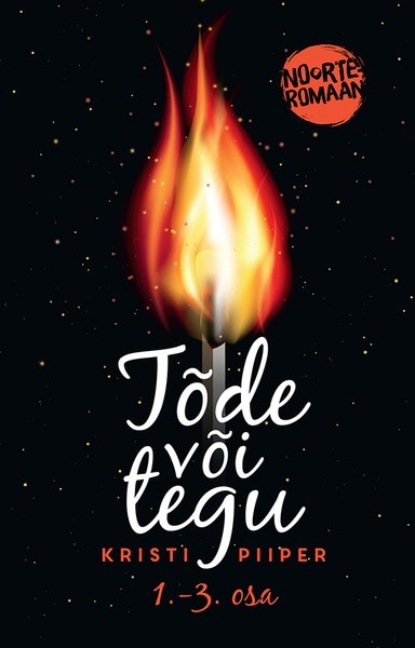 Tõde või tegu. I-III