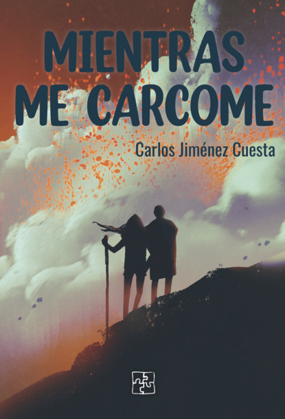 

Mientras me carcome