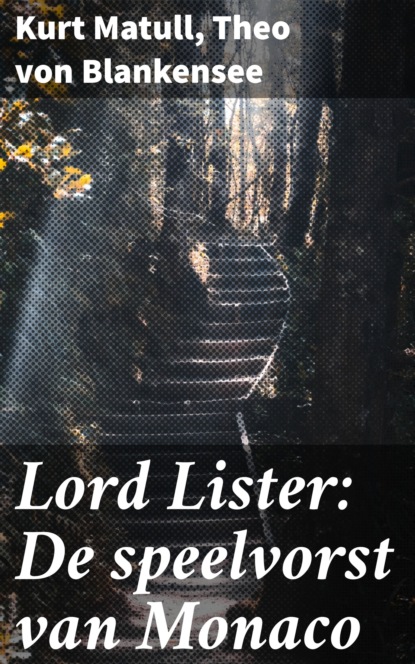 Lord Lister: De speelvorst van Monaco