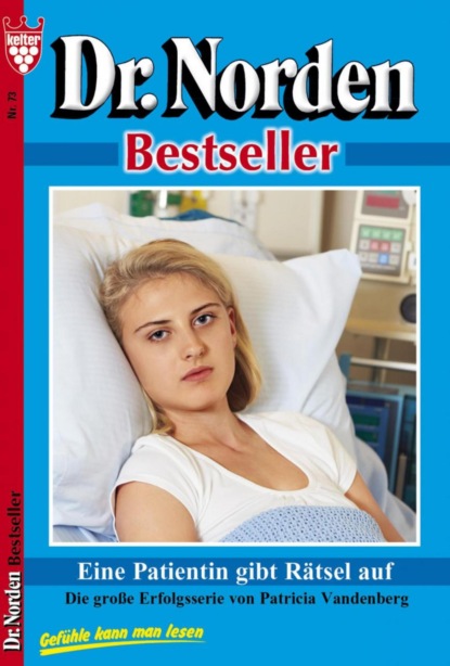 Eine Patientin gibt Rätsel auf