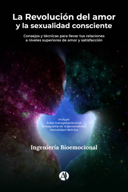 La Revolución del amor y la sexualidad consciente