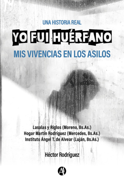 

Yo fui hurfano