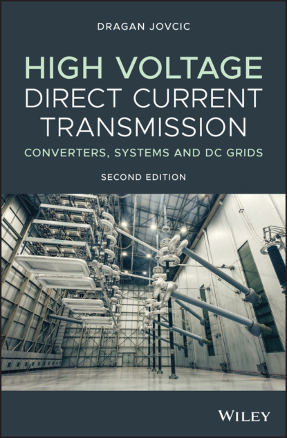 Dragan Jovcic — High Voltage Direct Current Transmission