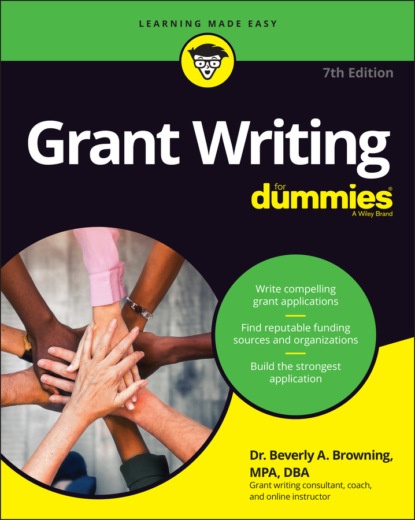 Beverly A. Browning — Grant Writing For Dummies