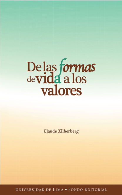 De las formas de vida a los valores