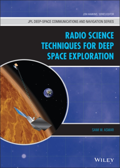 Sami W. Asmar — Radio Science Techniques for Deep Space Exploration