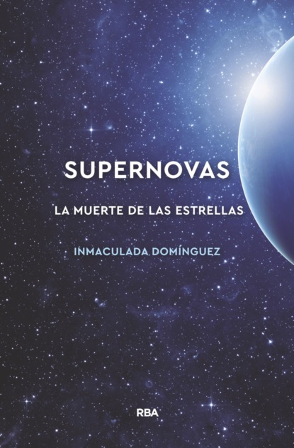 Supernovas. La muerte de las estrellas