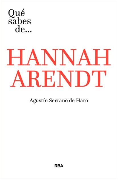 Qué sabes de... HANAAH ARENDT