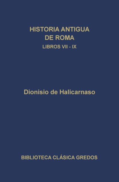 Historia antigua de Roma. Libros VII-IX