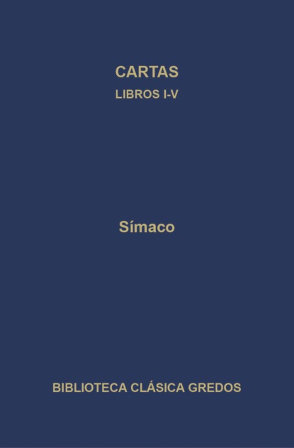 Cartas. Libros I-V