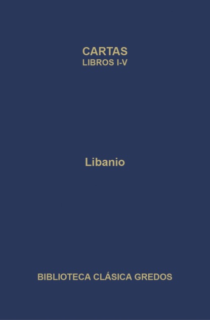 Cartas. Libros I-V