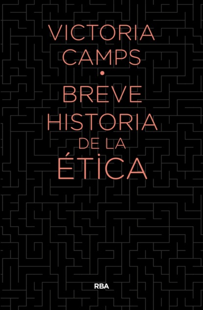 Breve historia de la ética