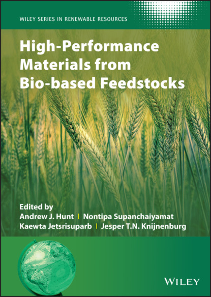 Группа авторов — High-Performance Materials from Bio-based Feedstocks