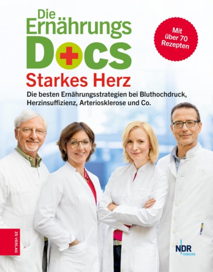 Die Ernährungs-Docs – Starkes Herz