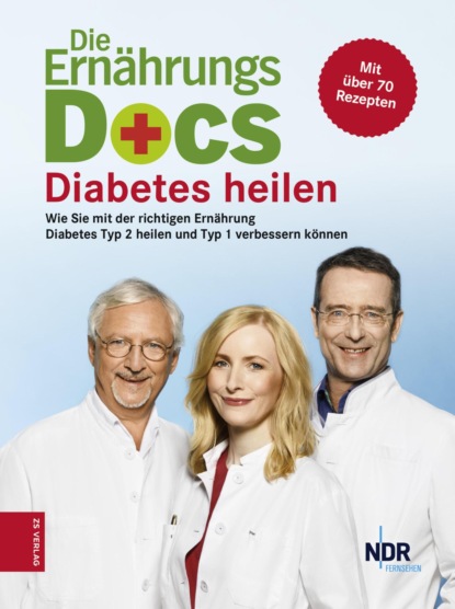 Die Ernährungs-Docs – Diabetes heilen