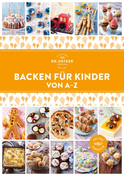 Backen für Kinder von A–Z