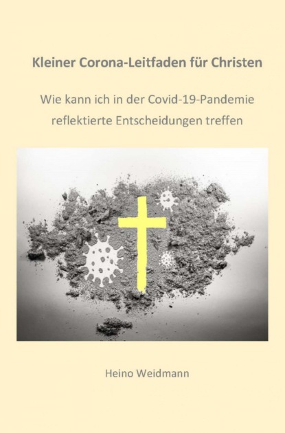 Kleiner Corona-Leitfaden für Christen