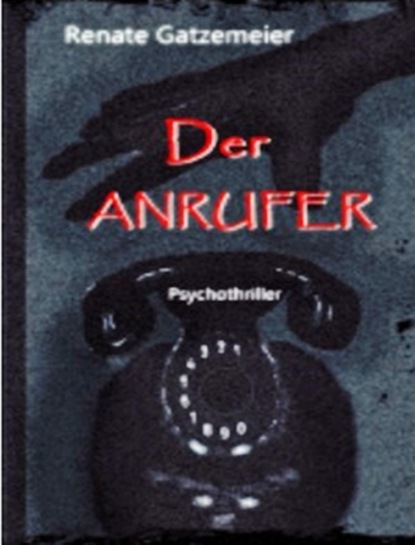 Der Anrufer