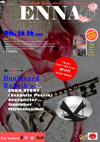 ENNA: No 1/ Januar 2022 - Ein Magazine, was Frauen Lust und Spaß macht! - New Adult/ Young Adult/ Dark Romance