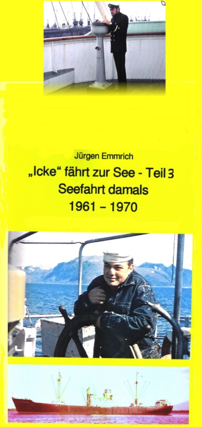 "Icke" fährt als Nautiker zur See
