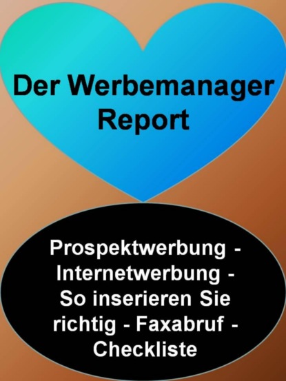 Der Werbemanager Report