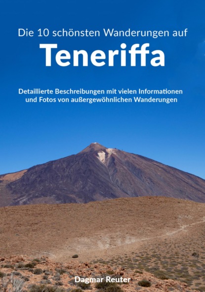 Die 10 schönsten Wanderungen auf Teneriffa