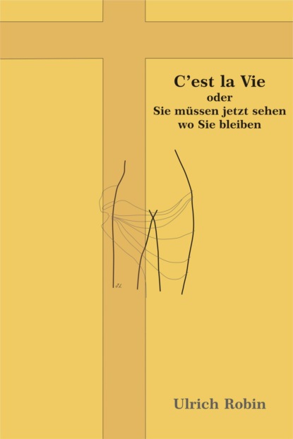 C'est la Vie