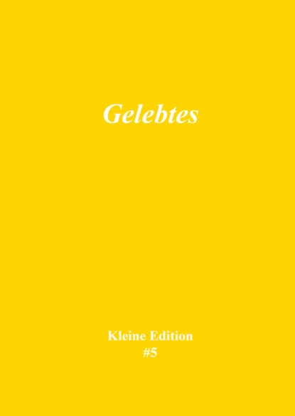 Gelebtes