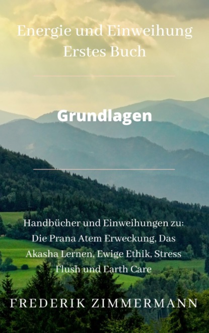 Energien und Einweihung Grundlagen