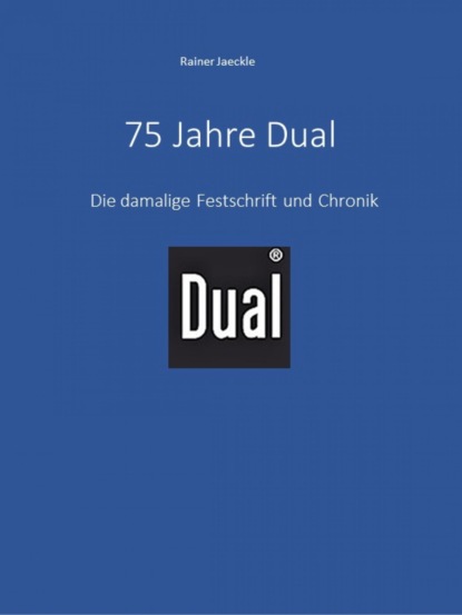 75 Jahre Dual