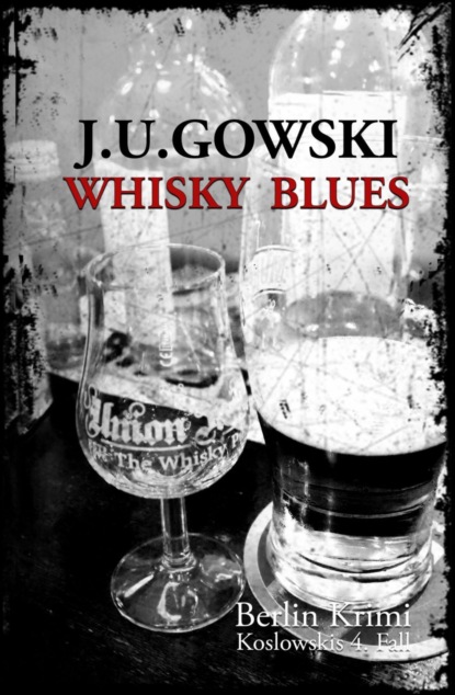 Whisky Blues