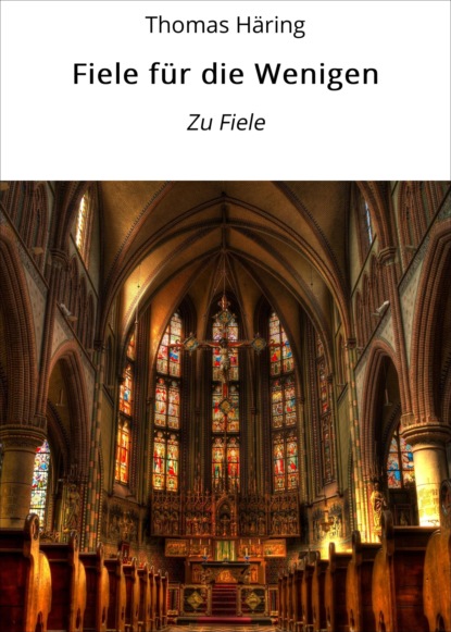 Fiele für die Wenigen