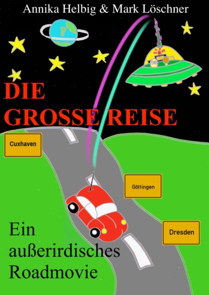 Die große Reise