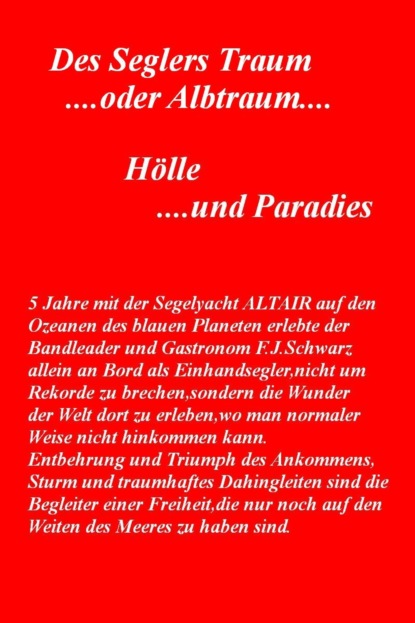 Des Seglers Traum .....oder Albtraum