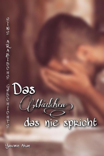 Das Mädchen, das nie spricht