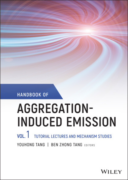 Группа авторов — Handbook of Aggregation-Induced Emission, Volume 1