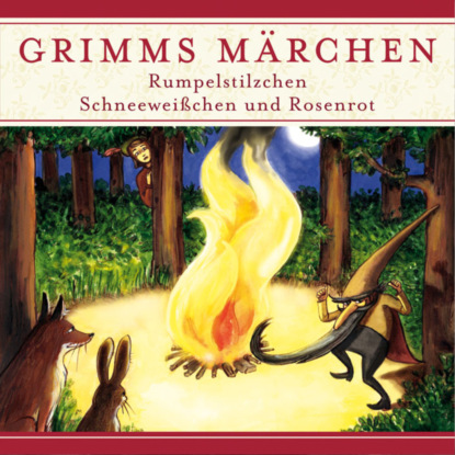 Evelyn Hardey — Grimms M?rchen, Rumpelstilzchen/ Schneewei?chen und Rosenrot