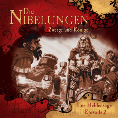 J?rgen Knop — Die Nibelungen, Folge 2: Zwerge und K?nige