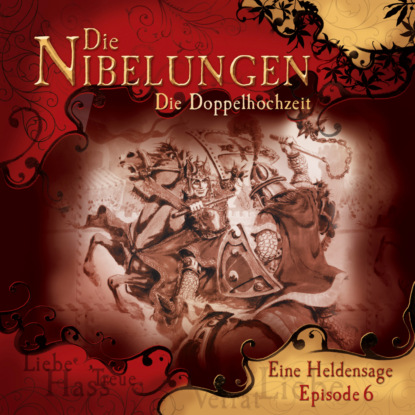 J?rgen Knop — Die Nibelungen, Folge 6: Die Doppelhochzeit