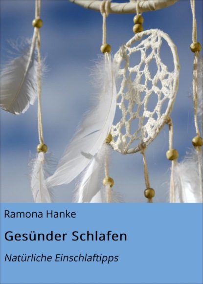 Ramona Hanke — Ges?nder Schlafen