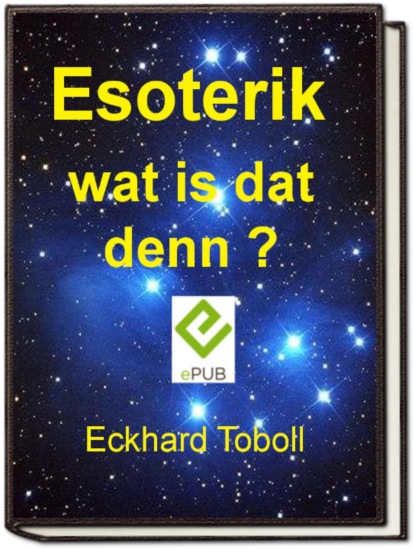 "Esoterik wat is dat denn?"