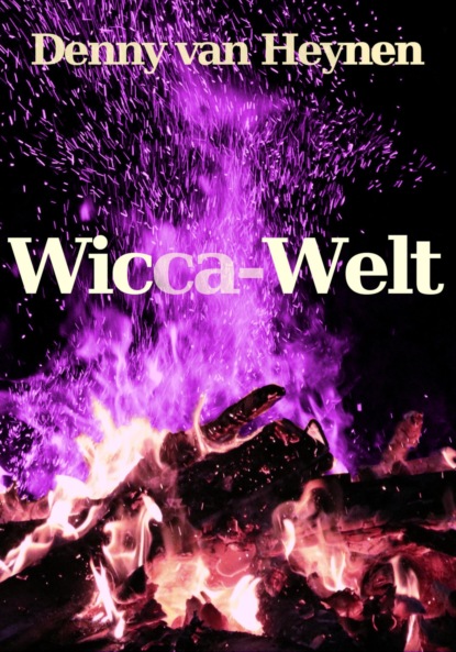 Denny van Heynen — Wicca - Welt