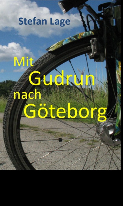Mit Gudrun nach Göteborg