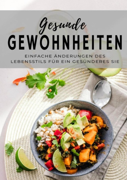 Gesunde Gewohnheiten